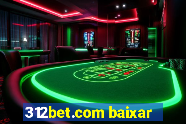 312bet.com baixar